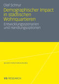 Schnur |  Schnur, O: Demographischer Impact in städtischen Wohnquartie | Buch |  Sack Fachmedien