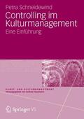 Schneidewind |  Controlling im Kulturmanagement | Buch |  Sack Fachmedien