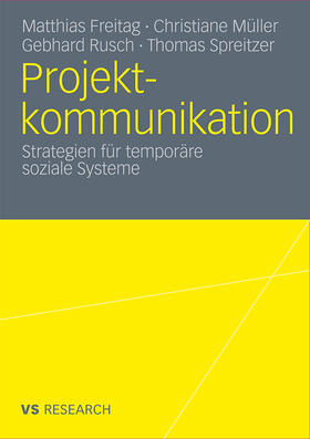 Freitag / Spreitzer / Müller |  Projektkommunikation | Buch |  Sack Fachmedien