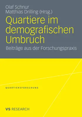 Drilling / Schnur |  Quartiere im demografischen Umbruch | Buch |  Sack Fachmedien