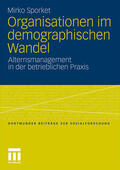 Sporket |  Sporket, M: Organisationen im demographischen Wandel | Buch |  Sack Fachmedien