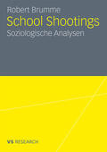 Brumme |  School Shootings | Buch |  Sack Fachmedien