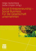 Hackenberg / Empter |  Social Entrepreneurship - Social Business: Für die Gesellsch | Buch |  Sack Fachmedien