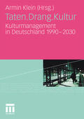 Klein |  Taten.Drang.Kultur | Buch |  Sack Fachmedien
