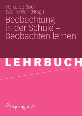 Reh / de Boer |  Beobachtung in der Schule - Beobachten lernen | Buch |  Sack Fachmedien
