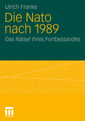 Franke | Die Nato nach 1989 | Buch | 978-3-531-17773-1 | sack.de