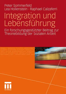 Sommerfeld / Calzaferri / Hollenstein |  Integration und Lebensführung | Buch |  Sack Fachmedien