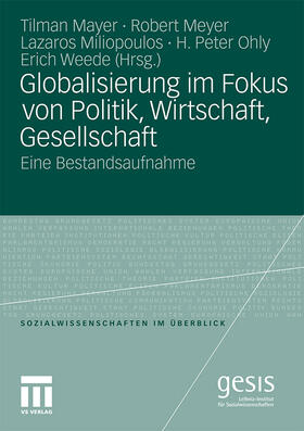 Mayer / Meyer / Miliopoulos |  Globalisierung im Fokus von Politik, Wirtschaft, Gesellschaf | Buch |  Sack Fachmedien