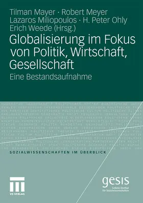 Mayer / Meyer / Miliopoulos |  Globalisierung im Fokus von Politik, Wirtschaft, Gesellschaf | Buch |  Sack Fachmedien