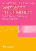 Combe / Gebhard |  Verstehen im Unterricht | Buch |  Sack Fachmedien