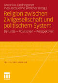 Liedhegener / Werkner |  Religion zwischen Zivilgesellschaft und politischem System | Buch |  Sack Fachmedien