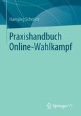 Schmidt |  Praxishandbuch Online-Wahlkampf | Buch |  Sack Fachmedien