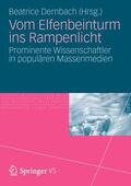 Dernbach |  Vom Elfenbeinturm ins Rampenlicht | Buch |  Sack Fachmedien
