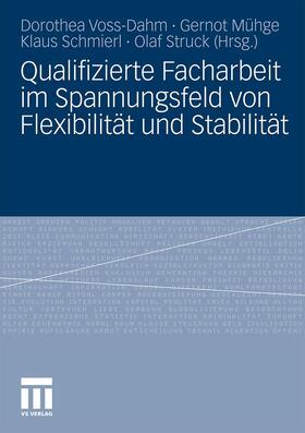 Voss-Dahm / Struck / Mühge | Qualifizierte Facharbeit im Spannungsfeld von Flexibilität und Stabilität | Buch | 978-3-531-17859-2 | sack.de