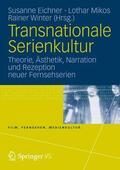 Eichner / Winter / Mikos |  Transnationale Serienkultur | Buch |  Sack Fachmedien