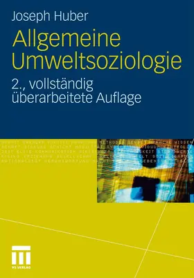 Huber |  Allgemeine Umweltsoziologie | Buch |  Sack Fachmedien