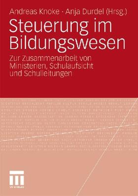Durdel / Knoke | Steuerung im Bildungswesen | Buch | 978-3-531-17888-2 | sack.de