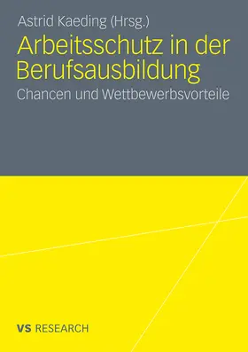Kaeding |  Arbeitsschutz in der Berufsausbildung | Buch |  Sack Fachmedien