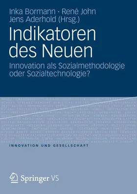 Bormann / John / Aderhold | Indikatoren des Neuen | Buch | 978-3-531-17913-1 | sack.de