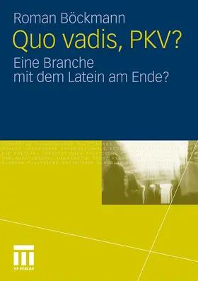 Böckmann |  Quo vadis, PKV? | Buch |  Sack Fachmedien