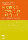 Nobis / Braun |  Migration, Integration und Sport | Buch |  Sack Fachmedien