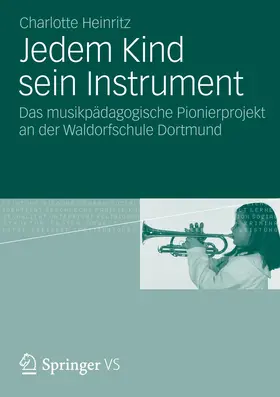 Heinritz | Jedem Kind sein Instrument | Buch | 978-3-531-17963-6 | sack.de