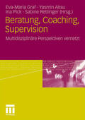 Graf / Rettinger / Aksu |  Beratung, Coaching, Supervision | Buch |  Sack Fachmedien