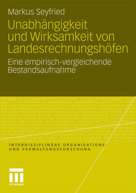 Seyfried | Seyfried, M: Unabhängigkeit und Wirksamkeit von Landesrechnu | Buch | 978-3-531-17966-7 | sack.de