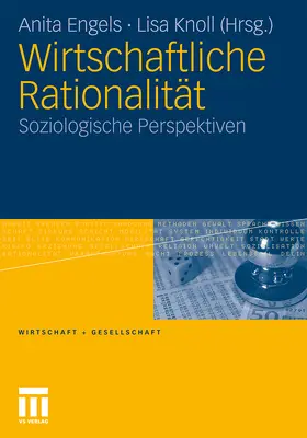 Engels / Knoll |  Wirtschaftliche Rationalität | Buch |  Sack Fachmedien