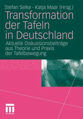 Selke / Maar | Transformation der Tafeln in Deutschland | Buch | 978-3-531-18012-0 | www.sack.de