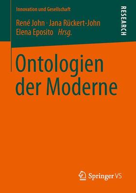 John / Esposito / Rückert-John | Ontologien der Moderne | Buch | 978-3-531-18022-9 | sack.de