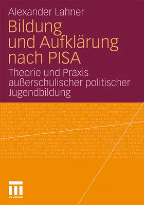 Lahner |  Bildung und Aufklärung nach PISA | Buch |  Sack Fachmedien