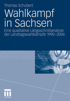 Schubert | Wahlkampf in Sachsen | Buch | 978-3-531-18048-9 | sack.de
