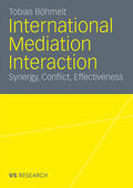 Böhmelt |  International Mediation Interaction | Buch |  Sack Fachmedien