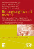 Krüger / Rabe-Kleberg / Kramer |  Bildungsungleichheit revisited | Buch |  Sack Fachmedien