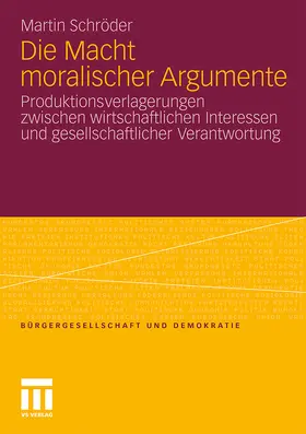 Schröder |  Die Macht moralischer Argumente | Buch |  Sack Fachmedien