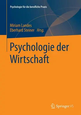 Steiner / Landes |  Psychologie der Wirtschaft | Buch |  Sack Fachmedien