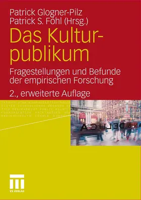 Föhl / Glogner-Pilz |  Das Kulturpublikum | Buch |  Sack Fachmedien
