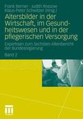 Berner / Rossow / Schwitzer |  Altersbilder in der Wirtschaft, im Gesundheitswesen und in d | Buch |  Sack Fachmedien