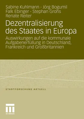 Kuhlmann / Bogumil / Reiter |  Dezentralisierung des Staates in Europa | Buch |  Sack Fachmedien