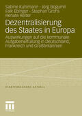 Kuhlmann / Bogumil / Ebinger |  Kuhlmann, S: Dezentralisierung des Staates in Europa | Buch |  Sack Fachmedien