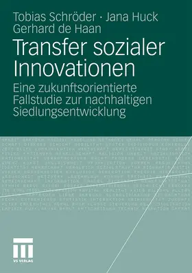 Schröder / de Haan / Huck |  Transfer sozialer Innovationen | Buch |  Sack Fachmedien
