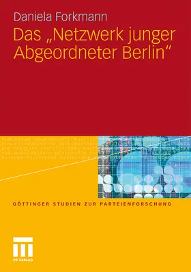 Forkmann |  Das "Netzwerk junger Abgeordneter Berlin" | Buch |  Sack Fachmedien