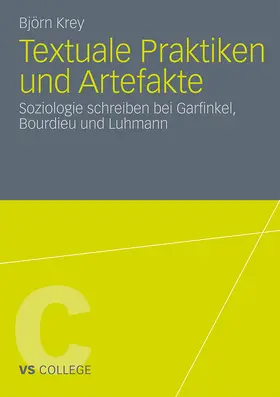 Krey |  Krey, B: Textuale Praktiken und Artefakte | Buch |  Sack Fachmedien