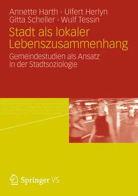 Harth / Herlyn / Scheller |  Stadt als lokaler Lebenszusammenhang | Buch |  Sack Fachmedien