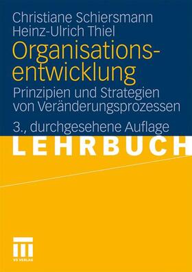 Schiersmann / Thiel | Organisationsentwicklung | Buch | 978-3-531-18223-0 | sack.de