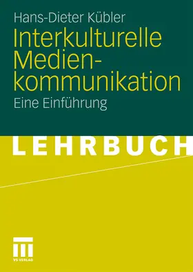 Kübler |  Interkulturelle Medienkommunikation | Buch |  Sack Fachmedien