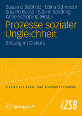 Siebholz / Schneider / Busse | Prozesse sozialer Ungleichheit | Buch | 978-3-531-18236-0 | sack.de