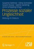 Siebholz / Schneider / Busse |  Prozesse sozialer Ungleichheit | Buch |  Sack Fachmedien