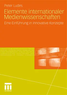 Ludes |  Elemente internationaler Medienwissenschaften | Buch |  Sack Fachmedien